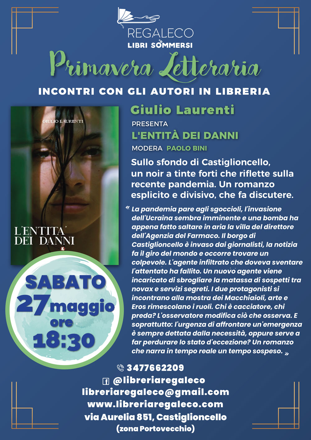 Primavera Letteraria – GIULIO LAURENTI presenta L’ENTITA’ DEI DANNI